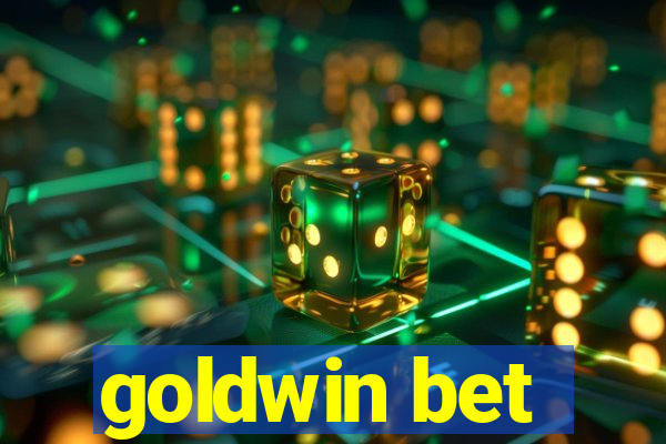 goldwin bet